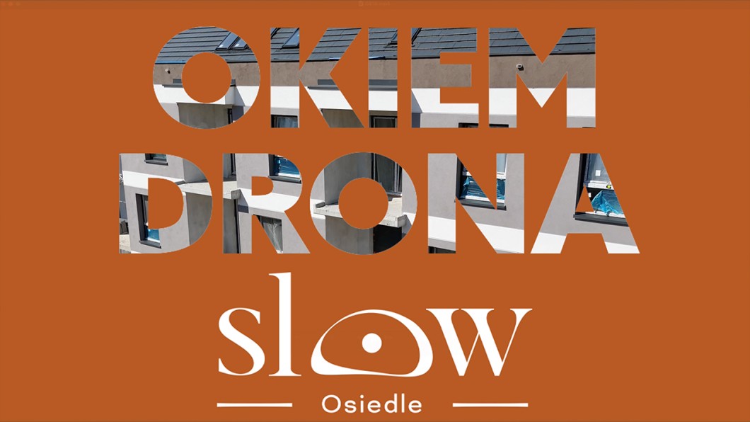 OKIEM DRONA - SLOW #6