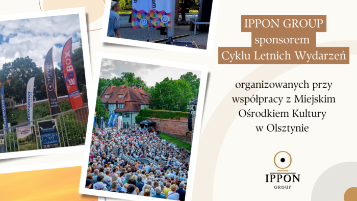 Ippon Group sponsorem letnich wydarzeń kulturalnych w Olsztynie
