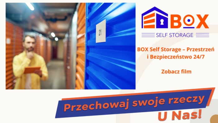 BOX Self Storage – Przestrzeń i Bezpieczeństwo 24/7 – Zobacz film